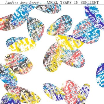 PAULINE ANNA STROM - ANGEL TEARS IN SUNLIGHT