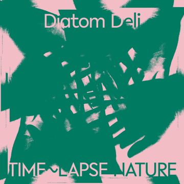 DIATOM DELI - TIME~LAPSE NATURE