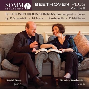 KRYSIA; DANIEL TONG OSOSTOWICZ - BEETHOVEN PLUS, VOL. 2 - BEETHOVEN VIOLIN SONATAS & COMPANION PI