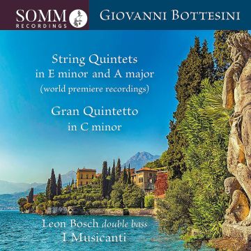 LEON; I MUSICANTI BOSCH - BOTTESINI: QUINTETS