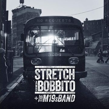 STRETCH & BOBBITO + THE M19S BAND - NO REQUESTS