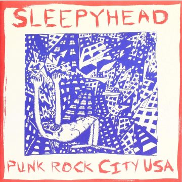 SLEEPYHEAD - PUNK ROCK CITY USA
