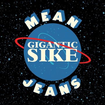 MEAN JEANS - GIGANTIC SIKE