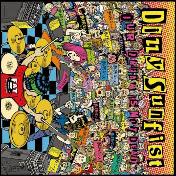 DIZZY SUNFIST - OUR DREAM IS NOT DEAD