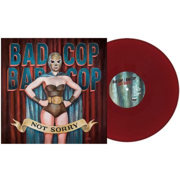 BAD COP BAD COP - NOT SORRY