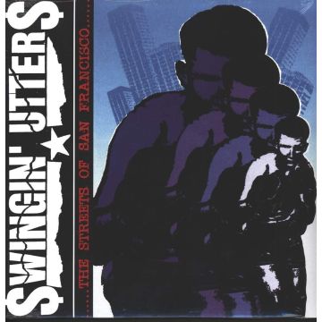 SWINGIN UTTERS - STREETS OF SAN FRANCISCO