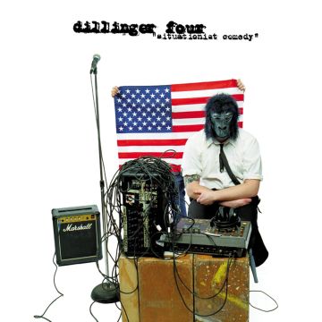 DILLINGER FOUR - SITUATIONIST COMEDY