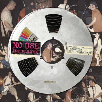 NO USE FOR A NAME - RARITIES VOL. 1: THE COVERS