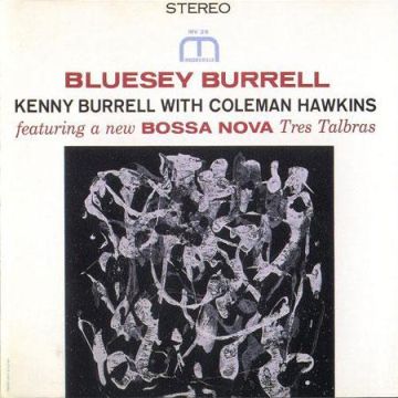 Kenny Burrell - Bluesey Burrell