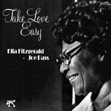 FITZGERALD,ELLA & JOE PASS - TAKE LOVE EASY (180G)