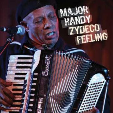 Major Handy - Zydeco Feeling