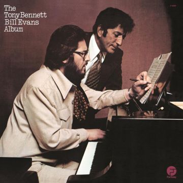 Tony Bennett & Bill Evans - The Tony Bennett & Bill Evans Album