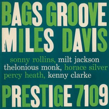 Miles Davis - Bags Groove