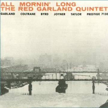 The Red Garland Quintet - All Mornin' Long