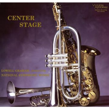Lowell Graham & National Symphonic Winds - Center Stage