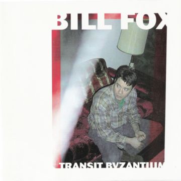 BILL FOX - TRANSIT BYZANTIUM