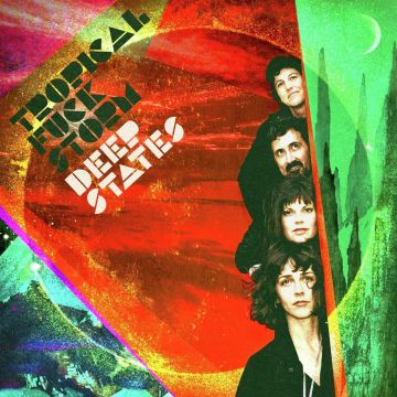 TROPICAL FUCK STORM - DEEP STATES (ORANGE VINYL)