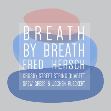 FRED HERSCH - BREATH BY BREATH