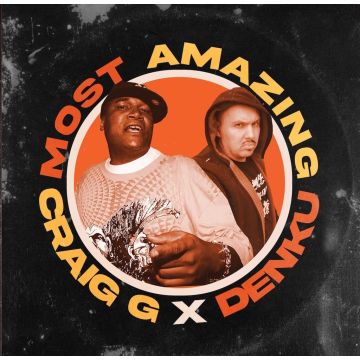 CRAIG G X DENKU - MOST AMAZING