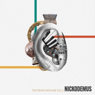 NICKODEMUS - REMIX MACHINE VOL. 2 (EP)