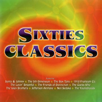 VARIOUS ARTISTS - SIXTIES CLASSICS / VARIOUS