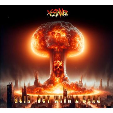 X-SINNER - GOIN OUT WITH A BANG