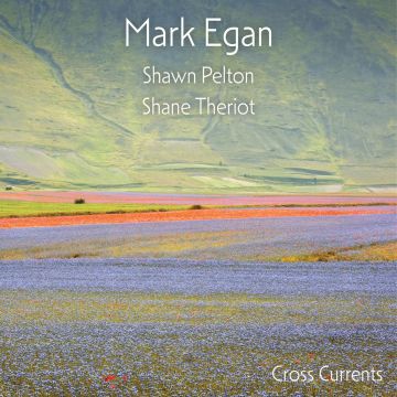 MARK EGAN - CROSS CURRENTS (180G)