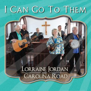 JORDAN,LORRAINE & CAROLINA ROAD - I CAN GO TO THEM