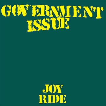 GOVERNMENT ISSUE - JOYRIDE