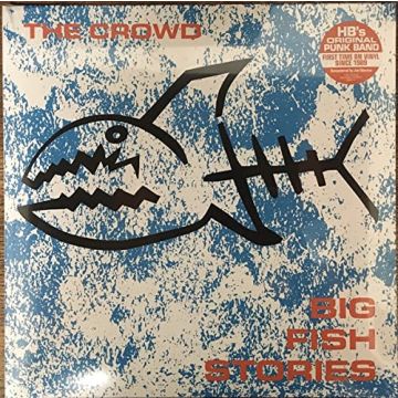 CROWD - BIG FISH STORIES