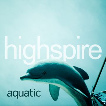 HIGHSPIRE - AQUATIC