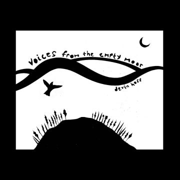 DEVIN HOFF - VOICES FROM THE EMPTY MOOR (SONGS OF ANNE BRIGGS) (SEA FOAM VINYL