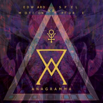 KA-SPEL,EDWARD & MOTION KAPTURE - ANAGRAMMA