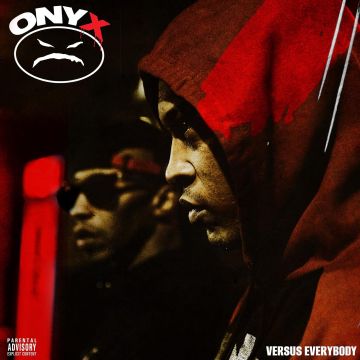 ONYX - ONYX VERSUS EVERYBODY