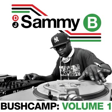 DJ SAMMY B - BUSHCAMP: VOLUME 1