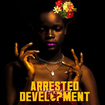 Arrested Development - Don't Fight Your Demons