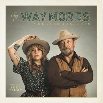 WAYMORES - GREENER PASTURES