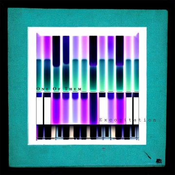 ONE OF THEM - EXCOGITATION
