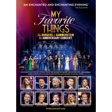 RODGERS,RICHARD & OSCAR HAMMERSTEIN - MY FAVORITE THINGS: THE RODGERS & HAMMERSTEIN 80TH ANNIVERSARY CO