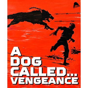 DOG CALLED...VENGEANCE