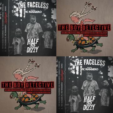 HALF DIZZY & THE BOY DETECTIVE - FACELESS/FOR THE RECORD, I'M NOT A CANNIBAL ANYMORE