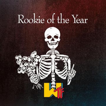 ROOKIE OF THE YEAR - WTF