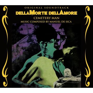 MANUEL DE SICA - DELLAMORTE DELLAMORE/CEMETERY MAN (OST/30TH ANNIVERSARY/LIMITED/D