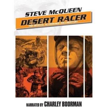 STEVE MCQUEEN - DESERT RACER: THE OFFICIAL AUTHORIZED DOCUMENTARY