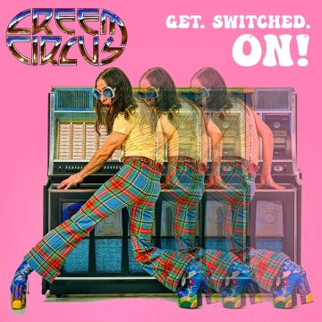 CREEM CIRCUS - GET.SWITCHED.ON!