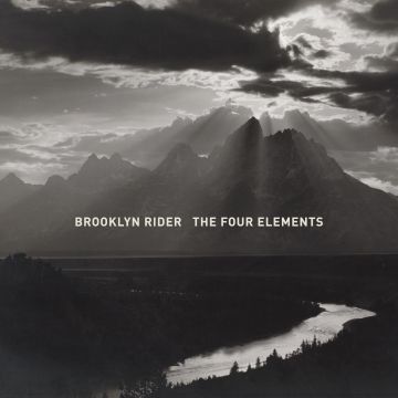 BROOKLYN RIDER - FOUR ELEMENTS