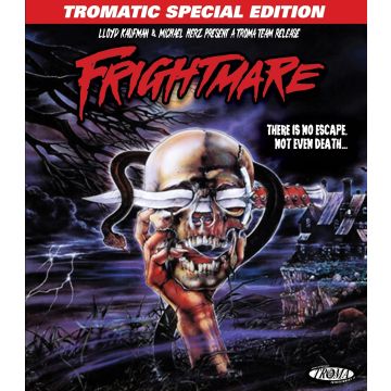 FRIGHTMARE (TROMATIC SPECIAL EDITION)