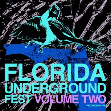 VARIOUS ARTISTS - FLORIDA UNDERGROUND FEST VOL. 2