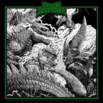 OXYGEN DESTROYER - BESTIAL MANIFESTATIONS OF MALEVOLENCE & DEATH