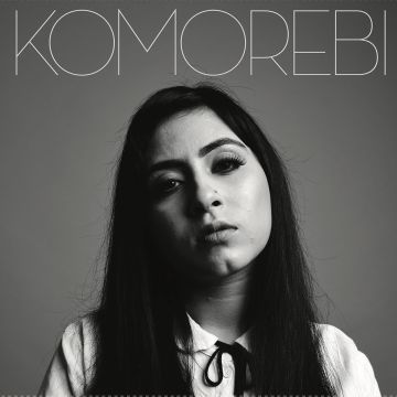 KOMOREBI - REBIRTH